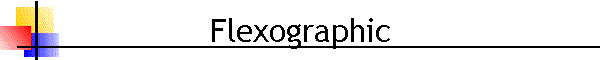 Flexographic