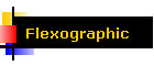 Flexographic