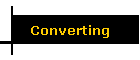 Converting